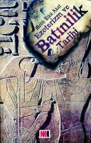 EZOTERİZM VE BATINİLİK TARİHİ Politics & History