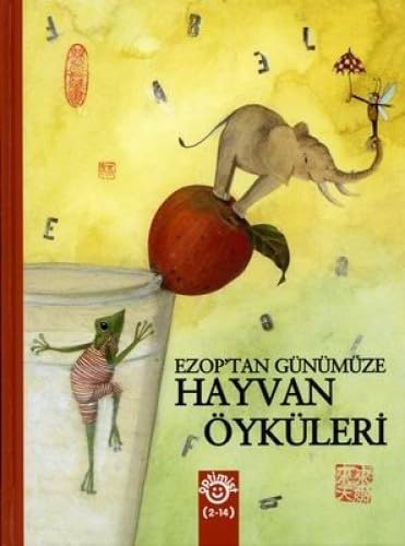 EZOPTAN GÜNÜMÜZE HAYVAN ÖYKÜLERİ book