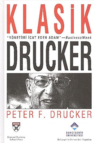 Klasik Drucker - Yonetim Hala Yonetmek Zorunda Books