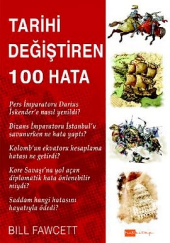 Tarihi Degistiren 100 Hata Study Guides