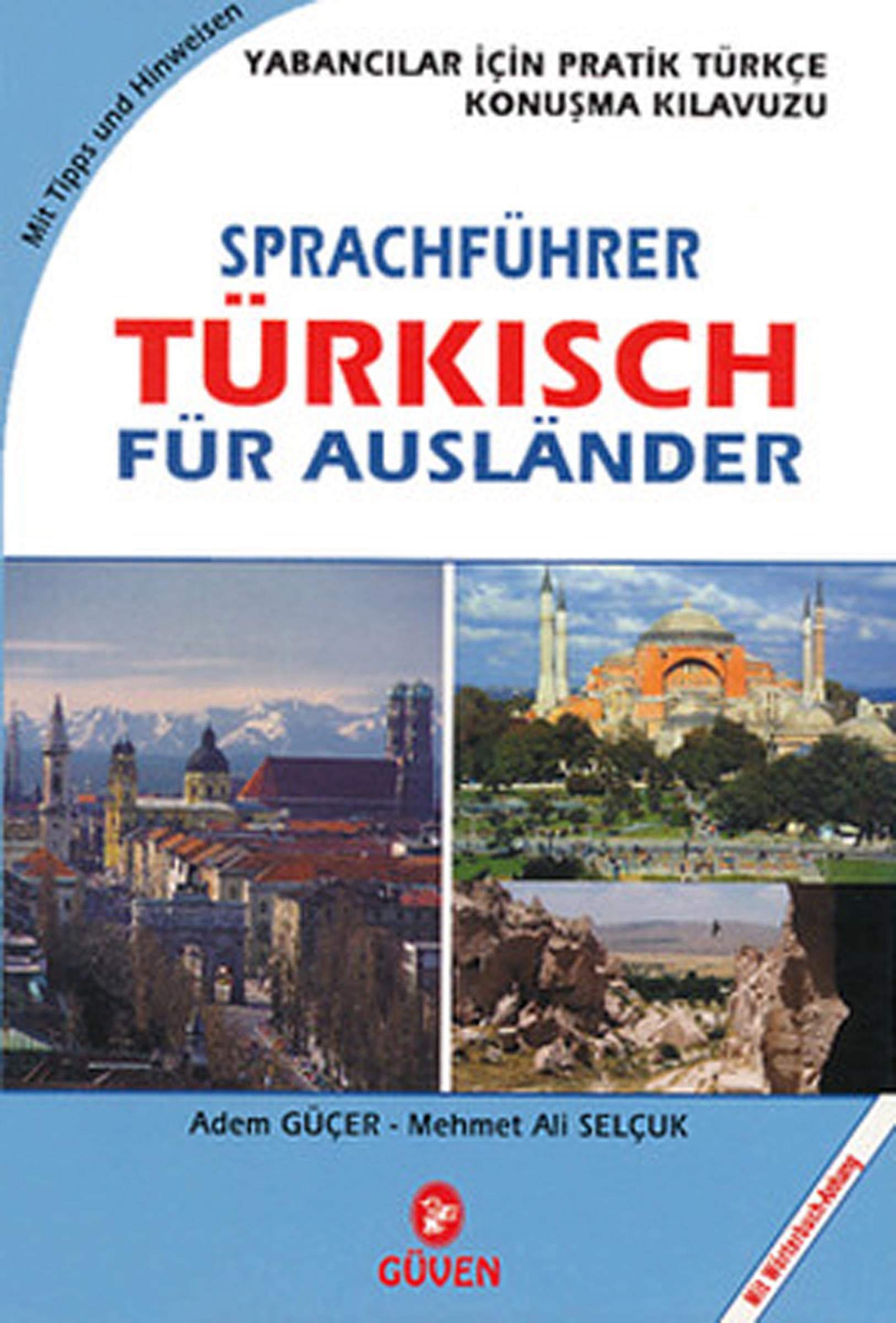 Sprachführer Türkisch Für Auslander - Yabancılar İçin Pratik Türkçe Konuşma Kılavuzu Foreign Languages ​​& Dictionaries
