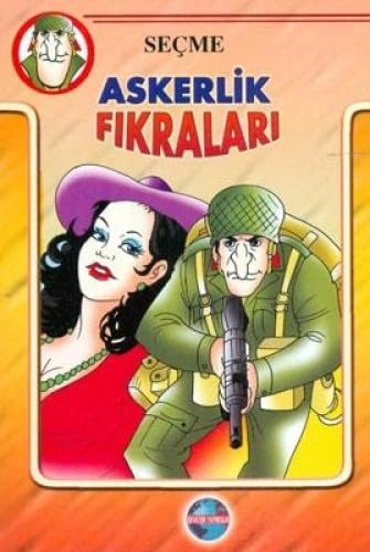 SEÇME ASKERLİK FIKRALARI Humour & Satire