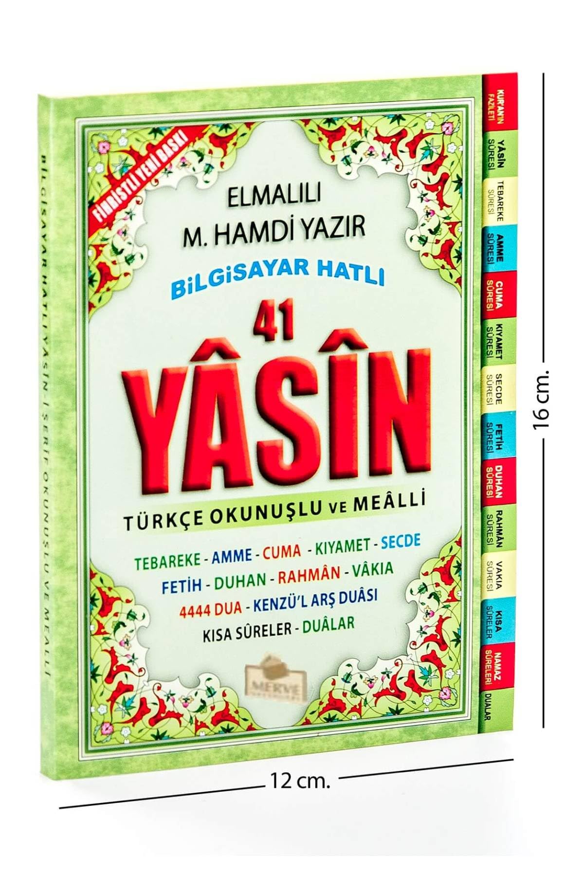 41 Yasin-i Serif Canta Boy: Türkce Okunuslu ve Mealli - Namaz Sureleri ve Dualar Social Sciences