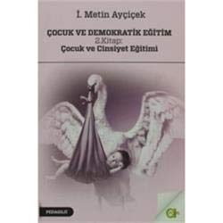 Çocuk ve Demokratik Eğitim 2.Kitap : Çocuk ve Cinsiyet Eğitimi Books