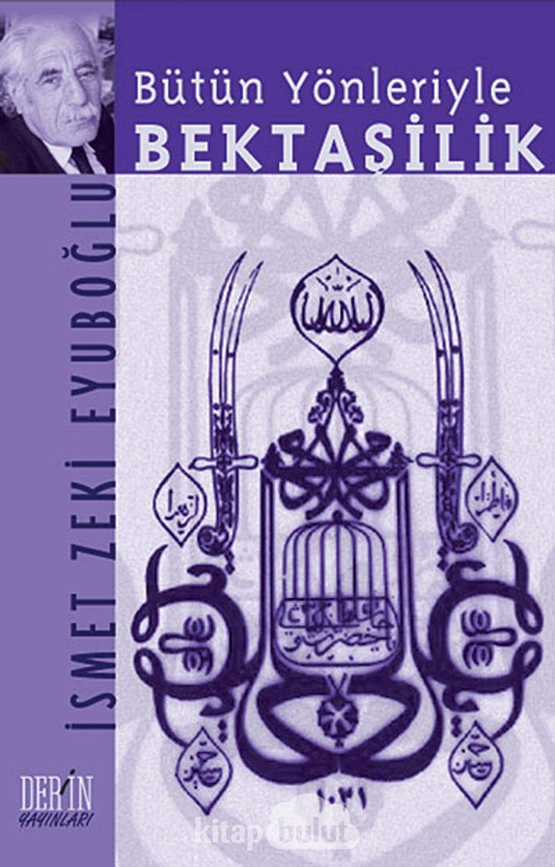 Bütün Yönleriyle Bektasilik Religion & Esotericism