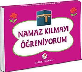 Namaz Kilmayi Ogreniyorum (Kizlar Icin) Books
