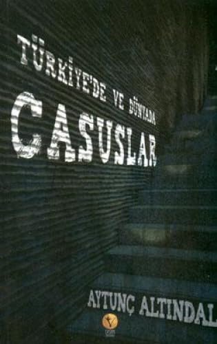 TÜRKİYEDE VE DÜNYADA CASUSLAR Politics & History