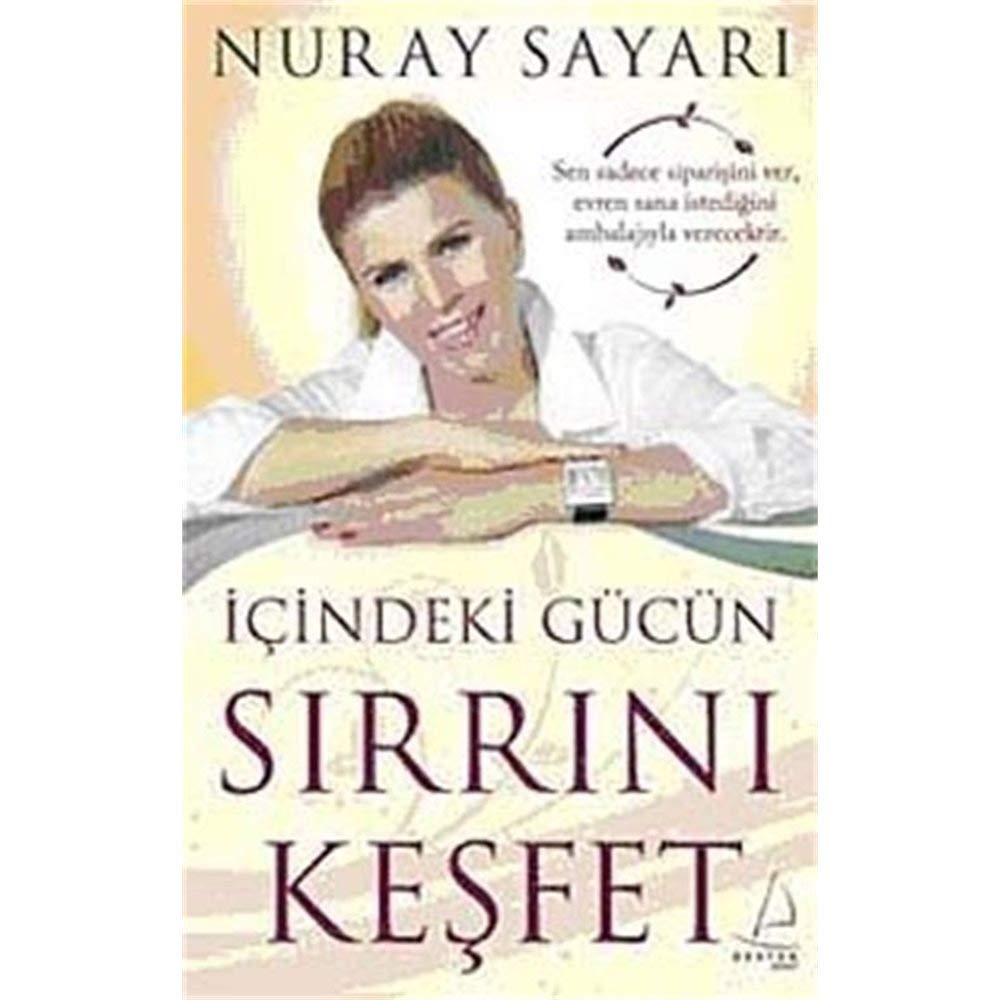 Icindeki Gücün Sirrini Kesfet Lifestyle