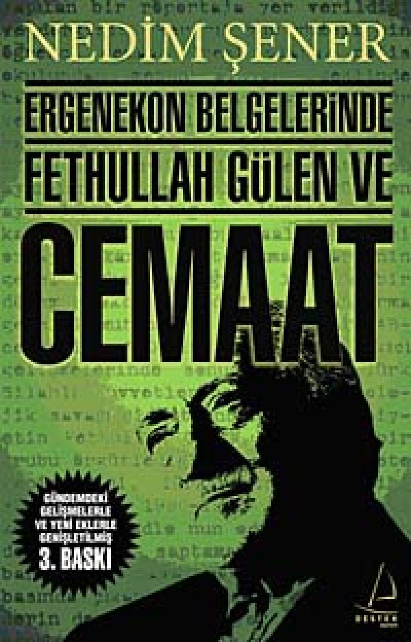 Ergenekon Belgelerinde Fethullah Gülen ve Cemaat Politics & History