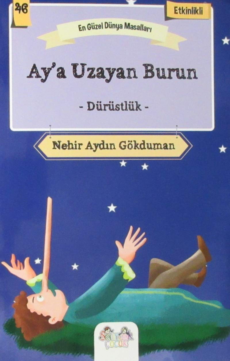 Ay'a Uzayan Burun - Dürüstlük / En Güzel Dünya Masalları Books