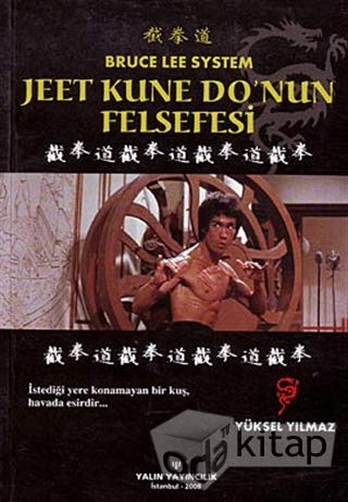 Bruce Lee System - Jeet Kune Donun Felsefesi Social Sciences