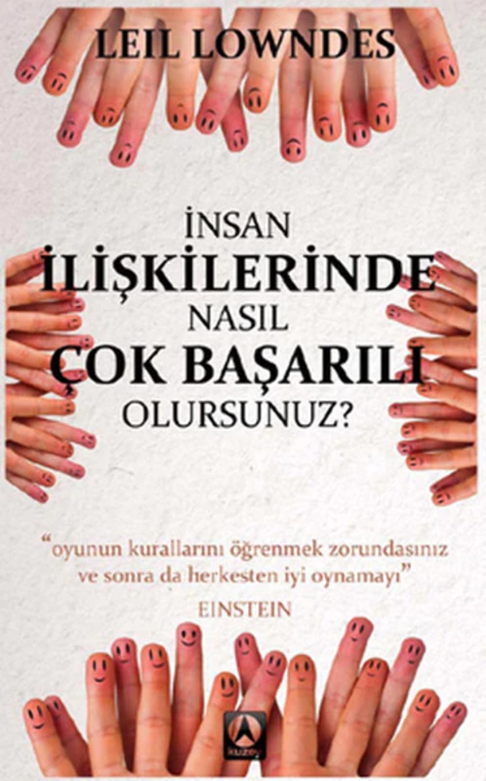 Insan Iliskilerinde Nasil Cok Basarili Olursunuz Lifestyle