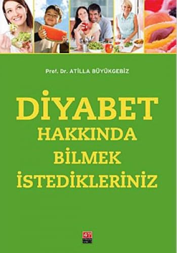 DİYABET HAKKINDA BİLMEK İSTEDİKLERİNİZ Medicine