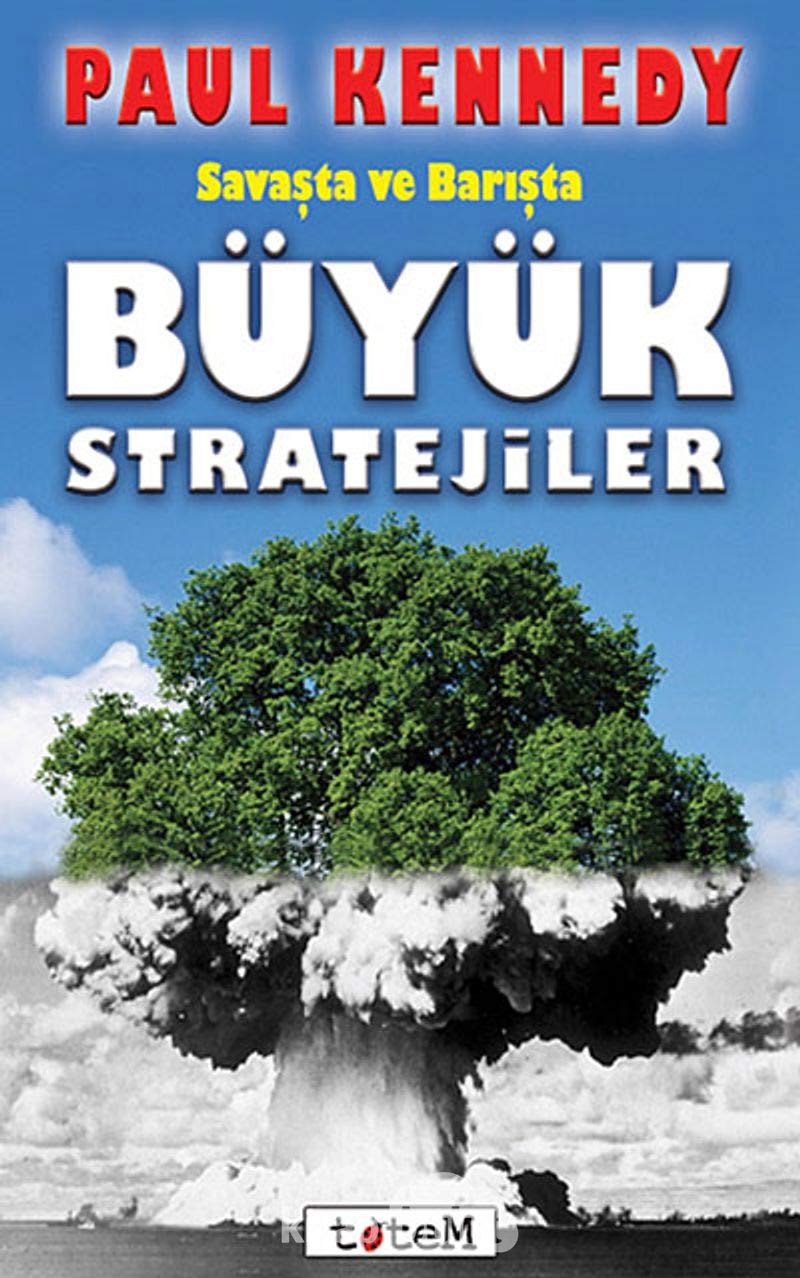Savaşta ve Barışta Büyük Stratejiler Politics & History