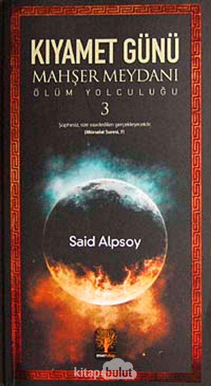 Kiyamet Gunu Mahser Meydani & olum Yolculugu-3 Books