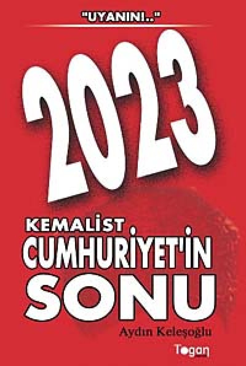 2023; Kemalist Cumhuriyetin Sonu book