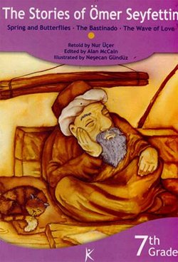 The Stories of Omer Seyfettin - Spring and Butterflies - The Bastinado - The Wave of Love Books