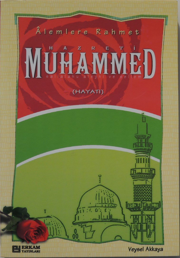 Alemlere Rahmet Hz. Muhammed (S.A.V) Hayatı Religion & Esotericism