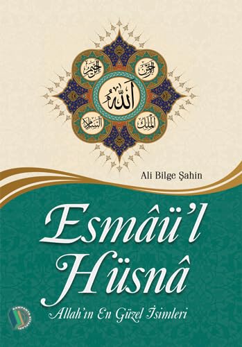 Esmaü'l Hüsna: Allah'ın En Güzel İsimleri book