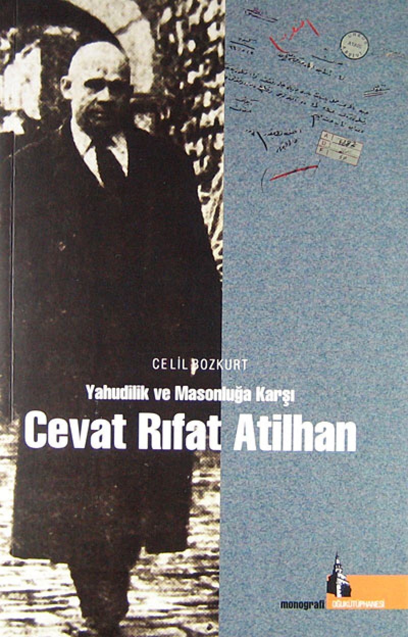 Yahudilik ve Masonluga Karsi Cevat Rifat Atilhan Memories