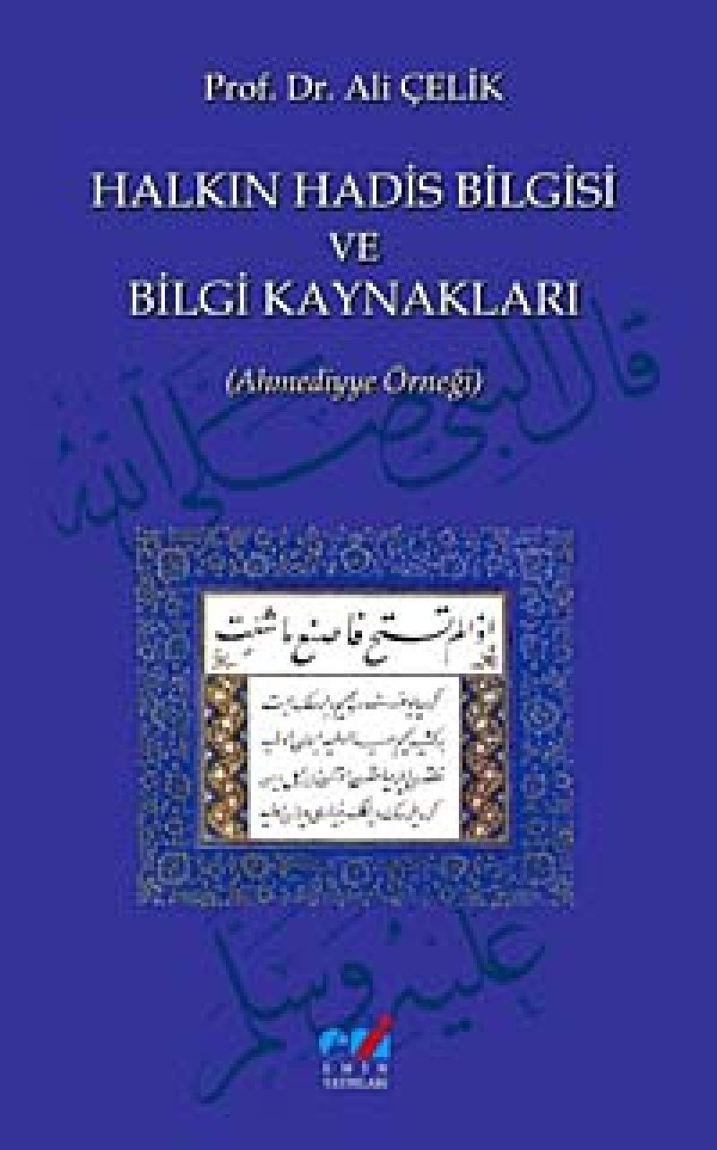 Halkin Hadis Bilgisi ve Bilgi Kaynaklari Books