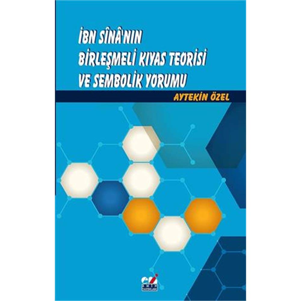 İbn Sina'nın Birleşmeli Kıyas Teorisi ve Sembolik Yorumu Books