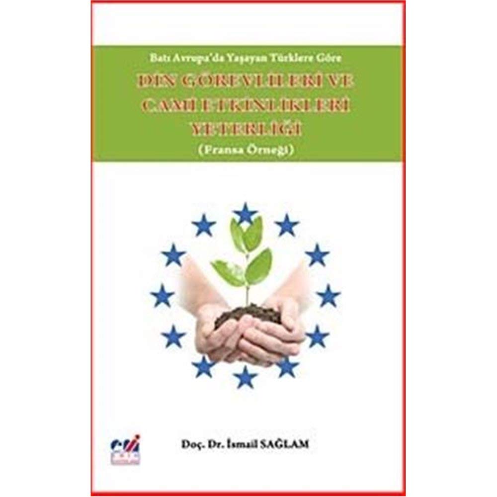 Bati Avrupa'da Yasayan Turklere Gore Din Gorevlileri ve Cami Etkinlikleri Yeterligi Books