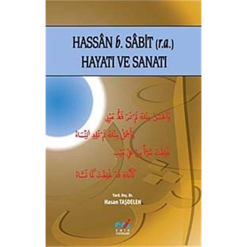 Hassan B. Sabit (r.a.) Hayati ve Sanati Books