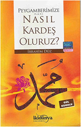 Peygamberimize (S.A.V) Nasil Kardes Oluruz? Books