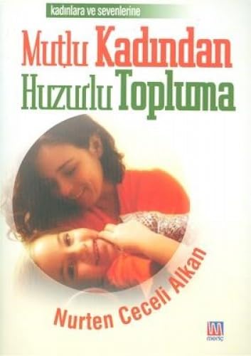 MUTLU KADINDAN HUZURLU TOPLUMA Lifestyle