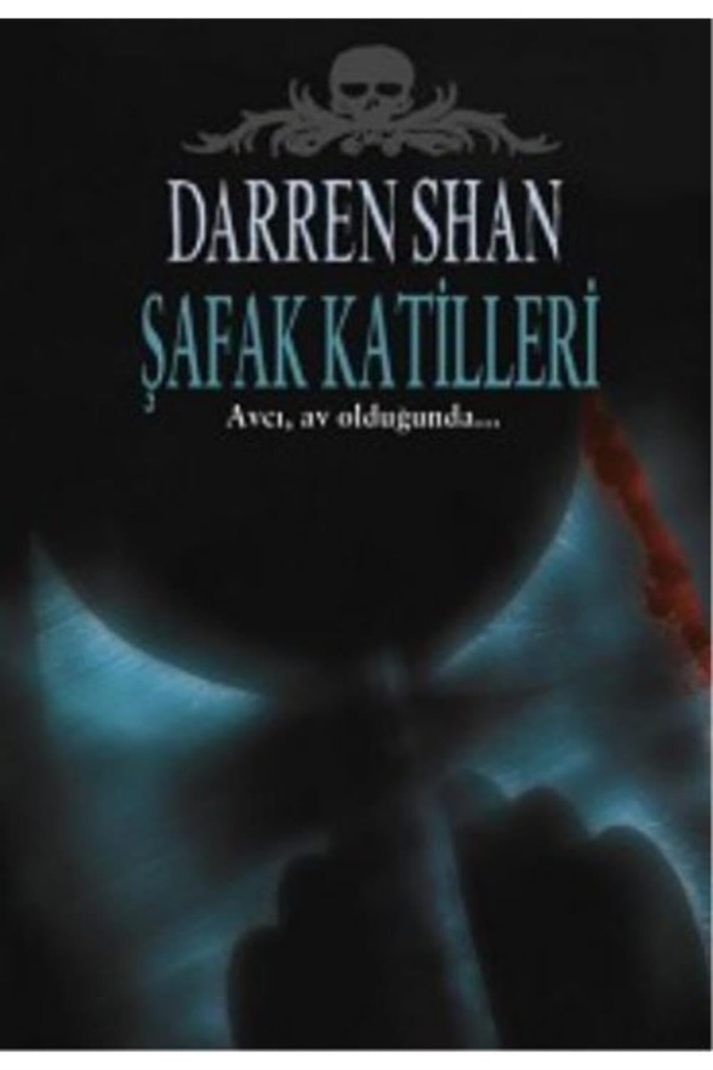 Şafak Katilleri: Avcı, Av Olduğunda... Action & Adventure