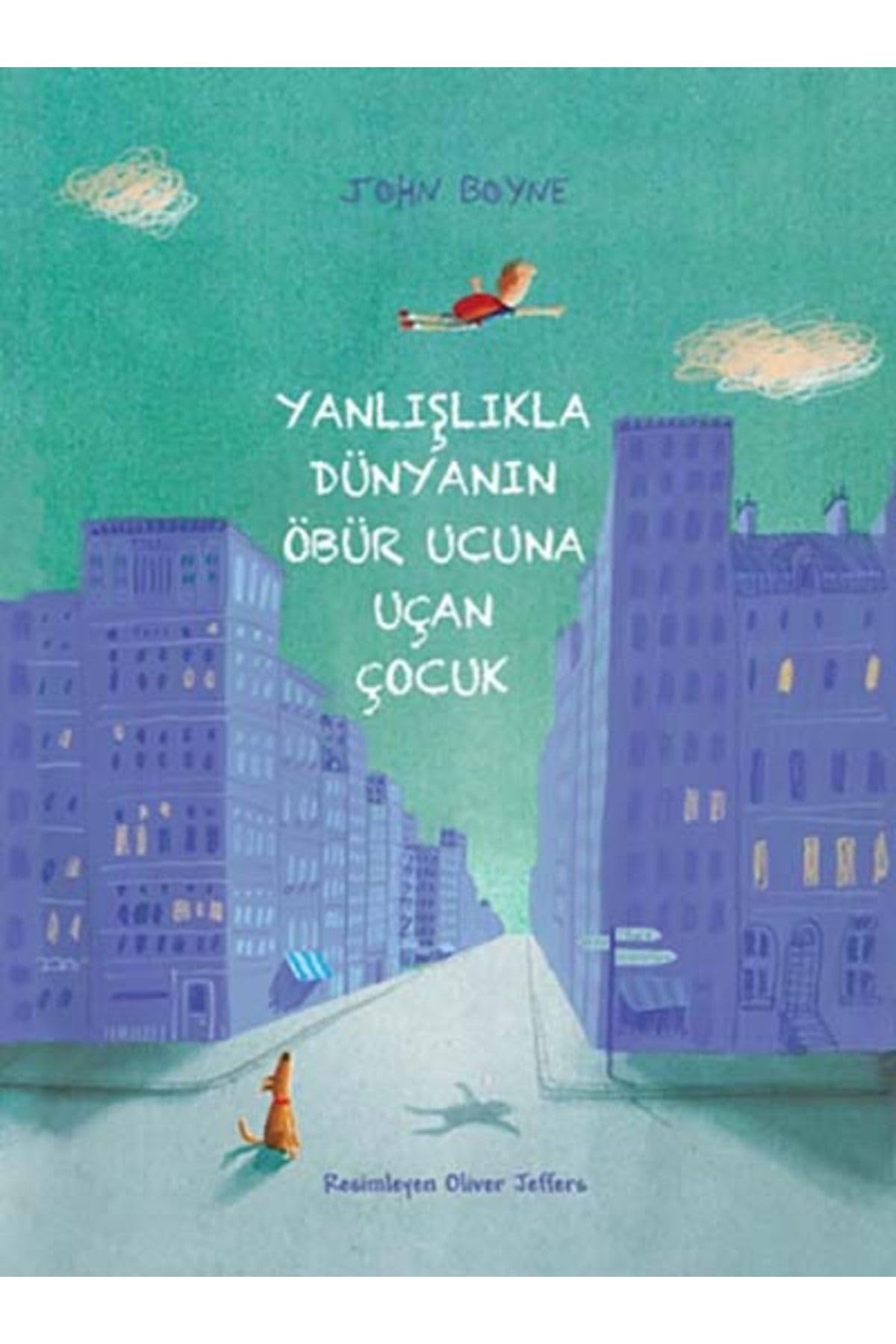 Yanlislikla Dünyanin Öbür Ucuna Ucan Cocuk Contemporary literature