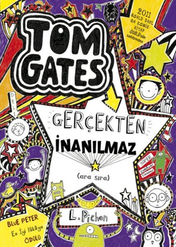 Tom Gates Gercekten Inanilmaz Ara Sira book