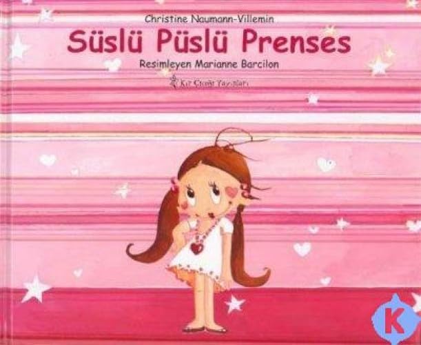 SÜSLÜ PÜSLÜ PRENSES Contemporary literature