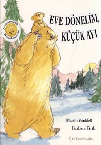 EVE DÖNELİM KÜÇÜK AYI Fairy Tales & Legends