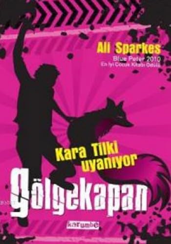 GÖLGE KAPAN KARA TİLKİ UYANIYOR Action & Adventure
