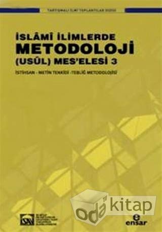 İslami İlimlerde Metodoloji (Usül) Meselesi 3 Books