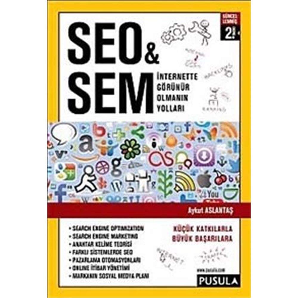 Internette Gorunur Olmanin Yollari SEO & SEM Books
