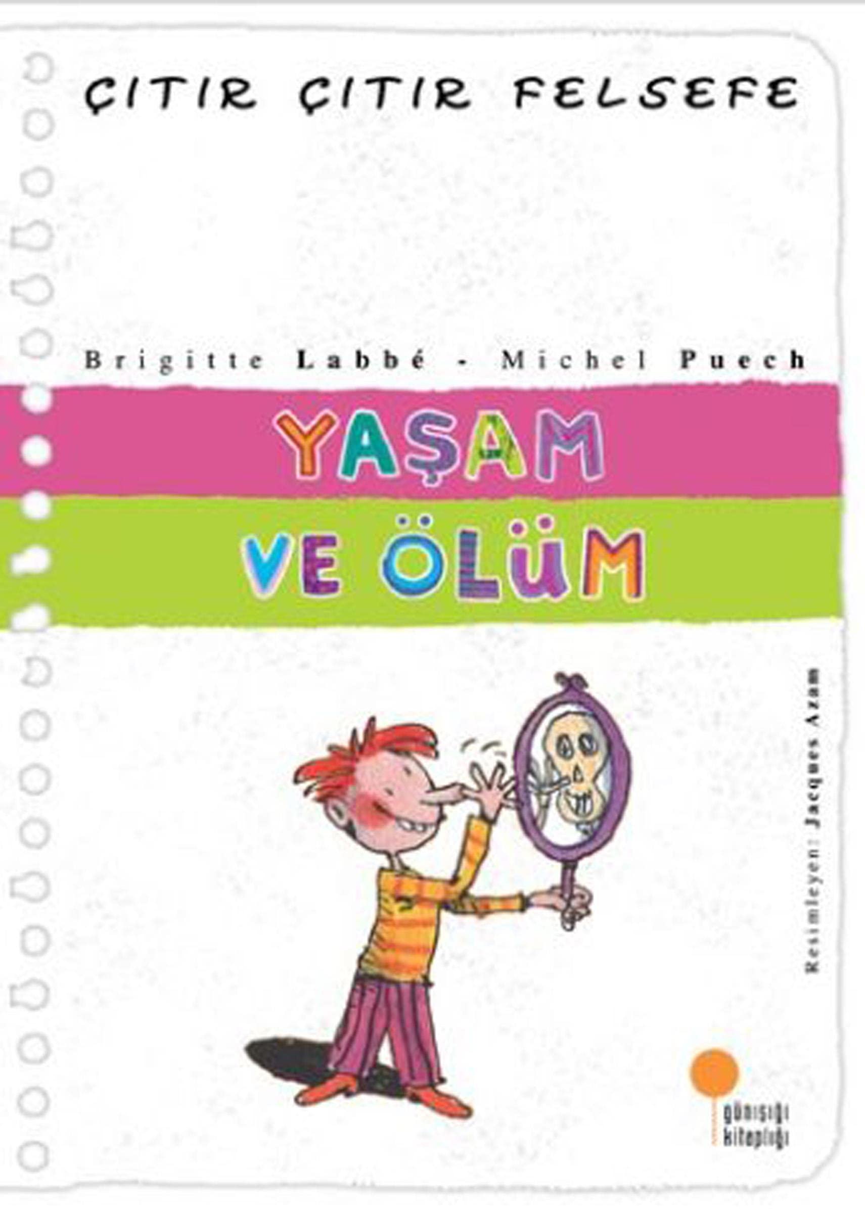 Citir Citir Felsefe 17 - Yasam ve Ölüm: 4, 5, 6. Sınıflar Contemporary literature