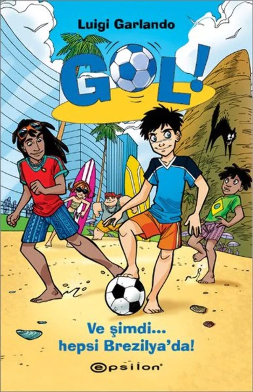 Gol 2 - Ve Simdi Hepsi Brezilyada Ciltli book