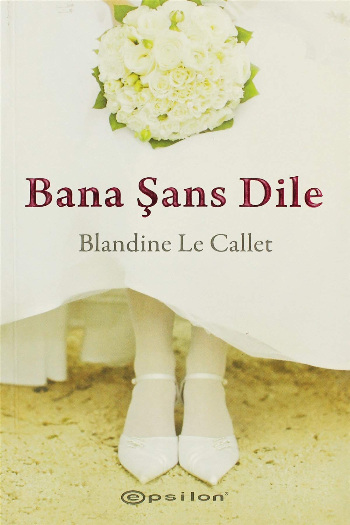 BANA ŞANS DİLE Historical Fiction