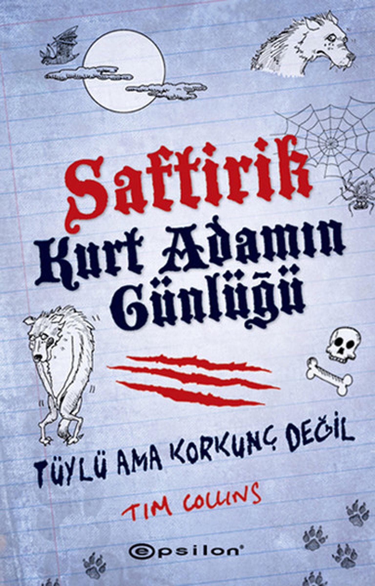 Saftirik Kurt Adamin Günlügü - Tüylü Ama Korkunc Degil Ciltli Contemporary literature