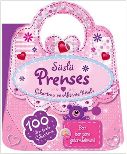 SÜSLÜ PRENSES ÇIKARTMA VE AKTİVİTE KİTABI Contemporary literature