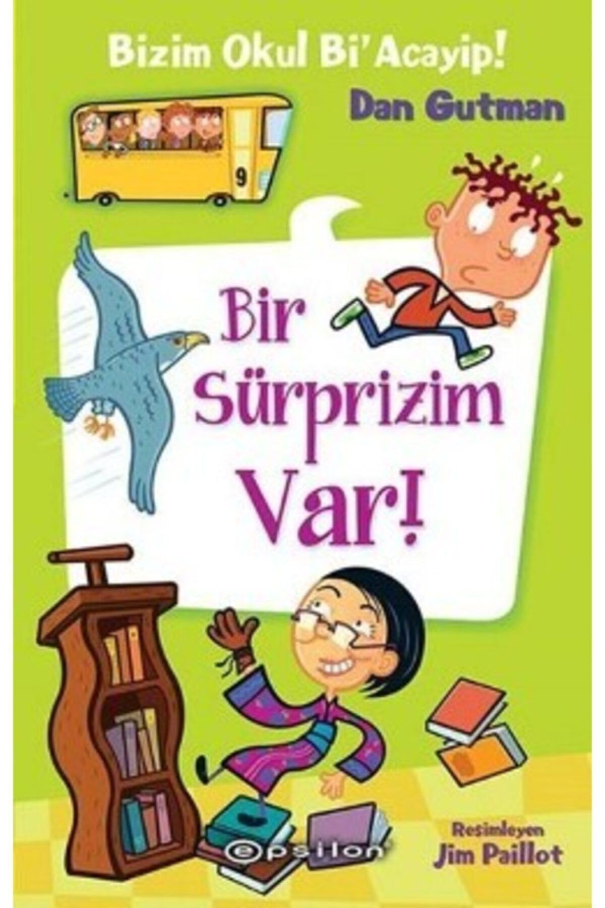 Bu Okul Bi Acayip: Bir Sürprizim Var Contemporary literature