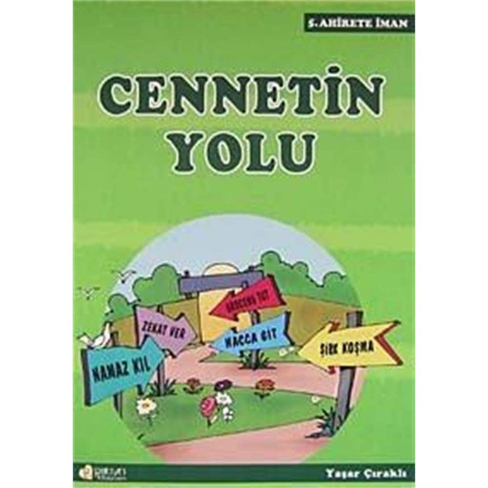 Cennetin Yolu - Ahiret Iman Books