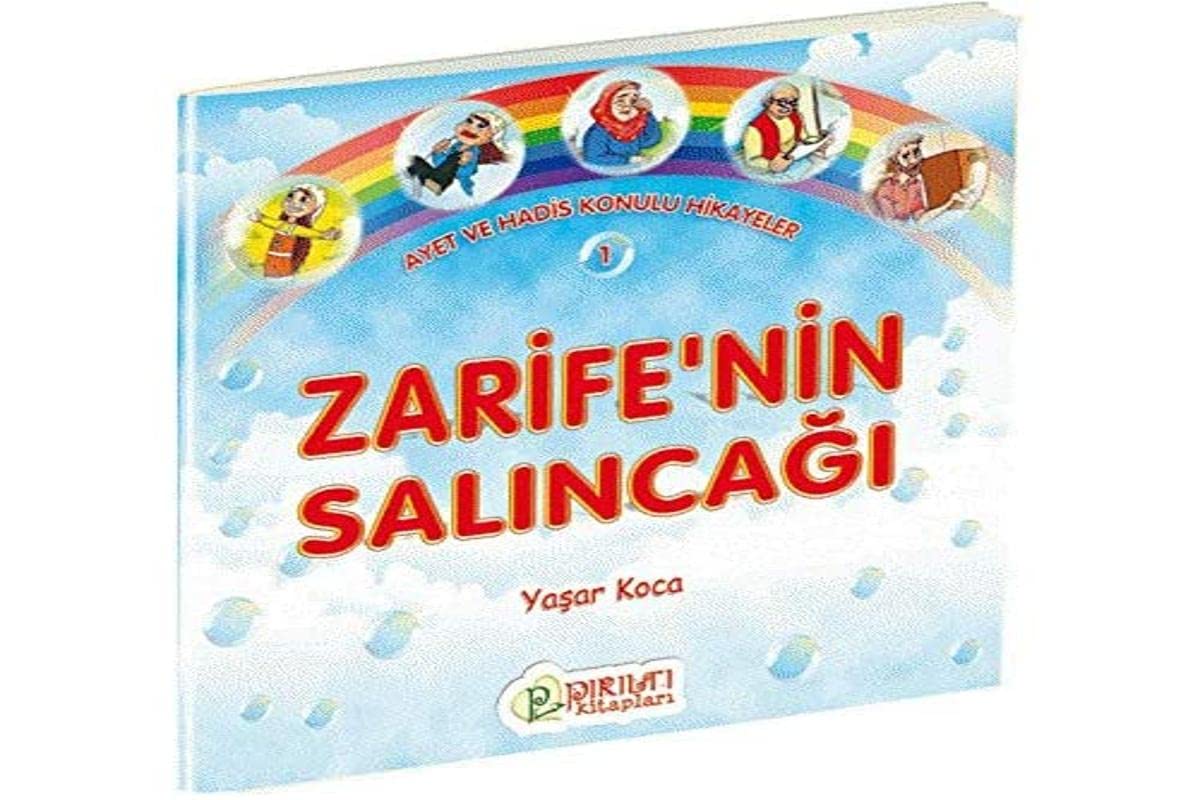 Zarife'nin Salincagi / Ayet ve Hadis Konulu Hikayeler 1 Religion & Esotericism