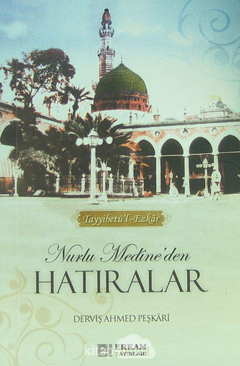 Nurlu Medine'den Hatıralar (Cep Boy) Books