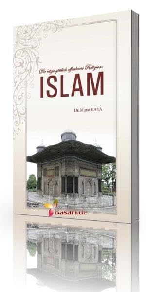 Die letzte göttliche offenbarte Religion Islam Books