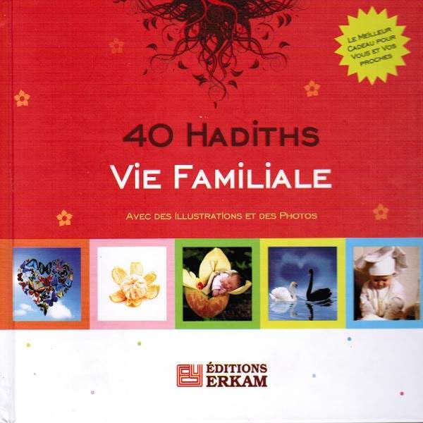 40 Hadiths - Vie Familiale book