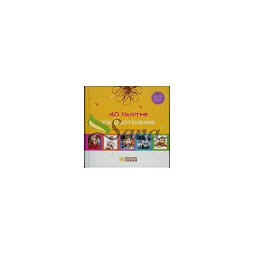 40 hadiths vie quotidienne book